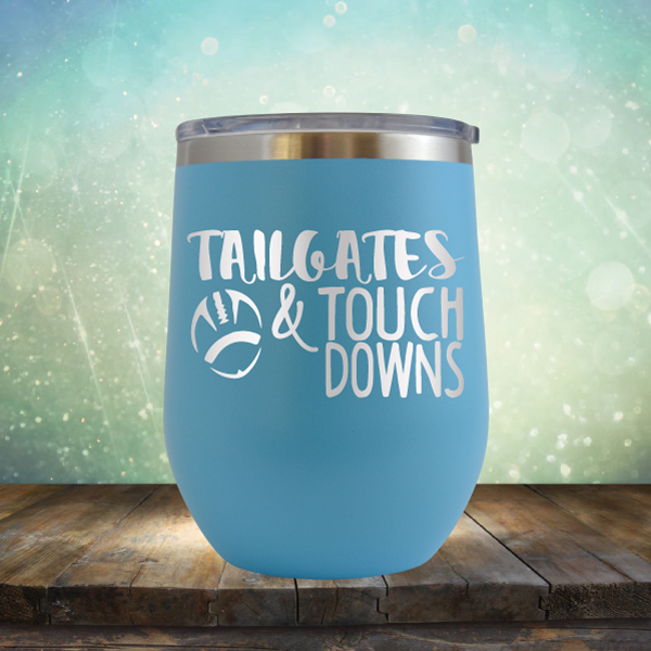 Tailgate &amp; Touch Downs - Stemless Wine Cup