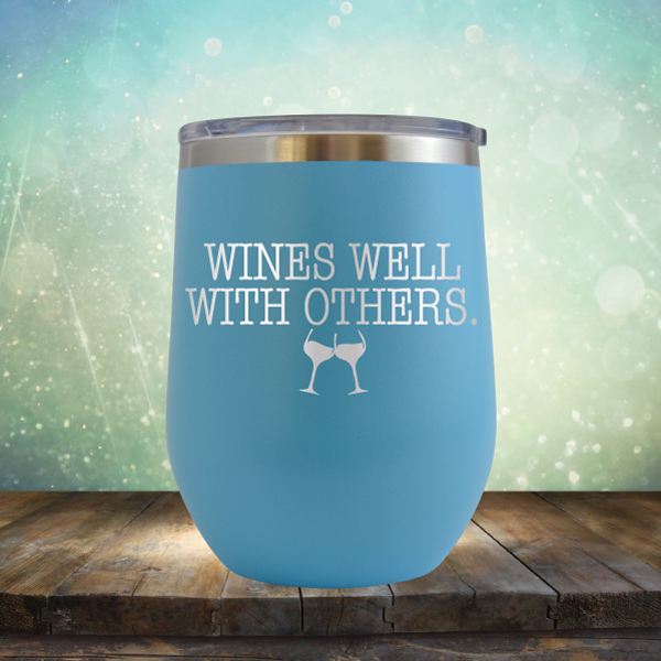 Wines Well with Others - Stemless Wine Cup