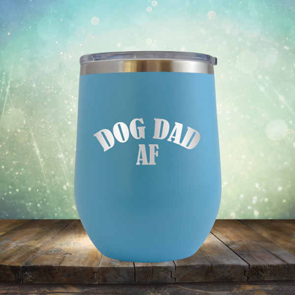 Dog Dad AF - Stemless Wine Cup