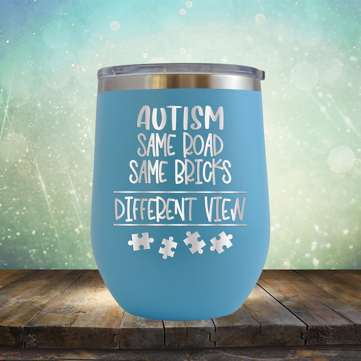 AUTISM Same Road Same Bricks Different View - Wine Tumbler