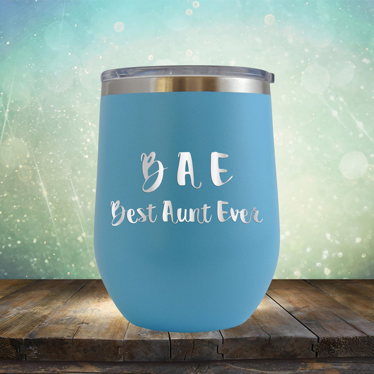 BAE Best Aunt Ever - Stemless Wine Cup