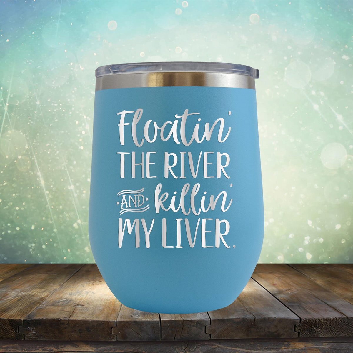 Floatin&#39; the River and Killin&#39; My Liver