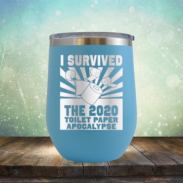 I Survived 2020 Toilet Paper Apocalypse - Stemless Wine Cup
