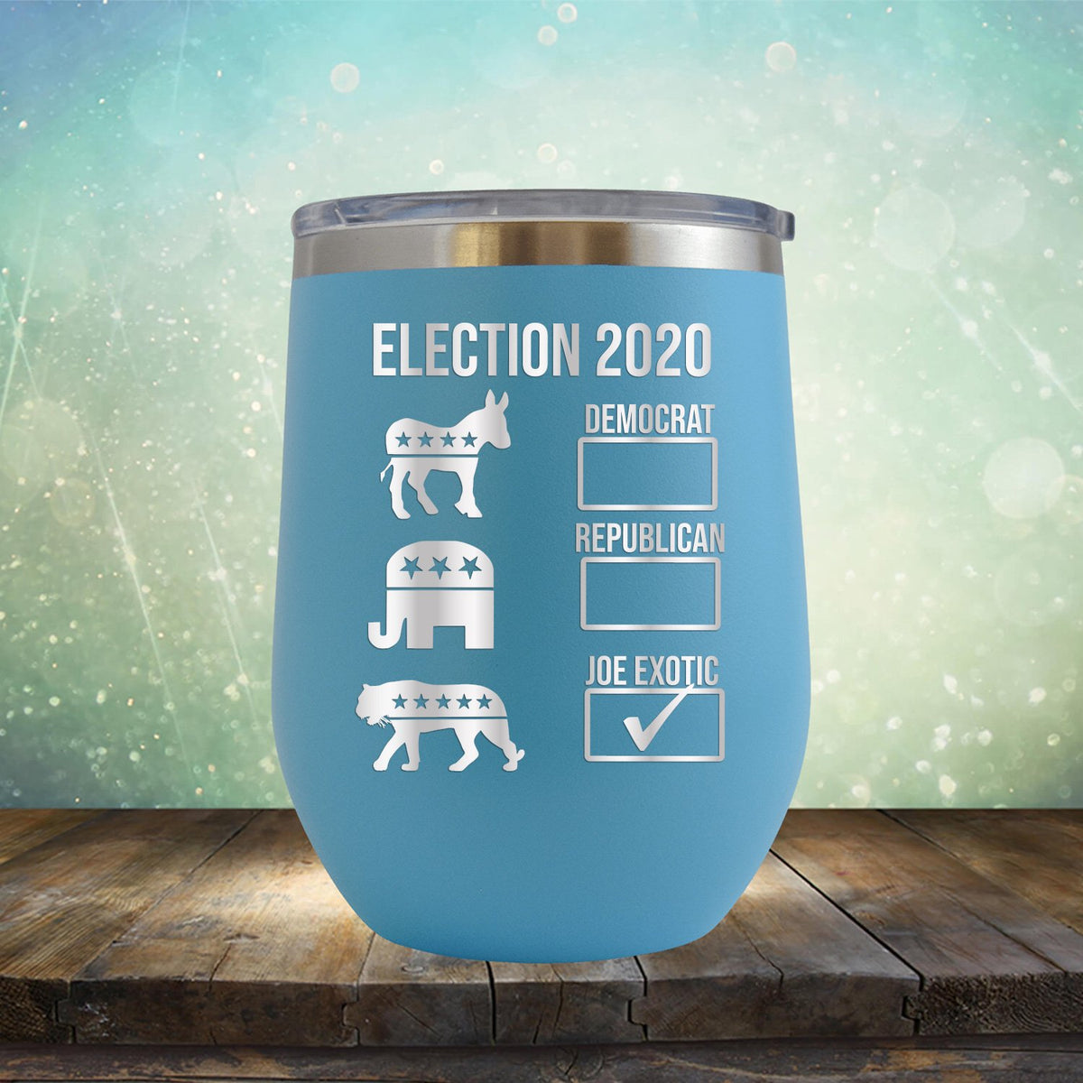 Joe Exotic Election 2020 - Stemless Wine Cup