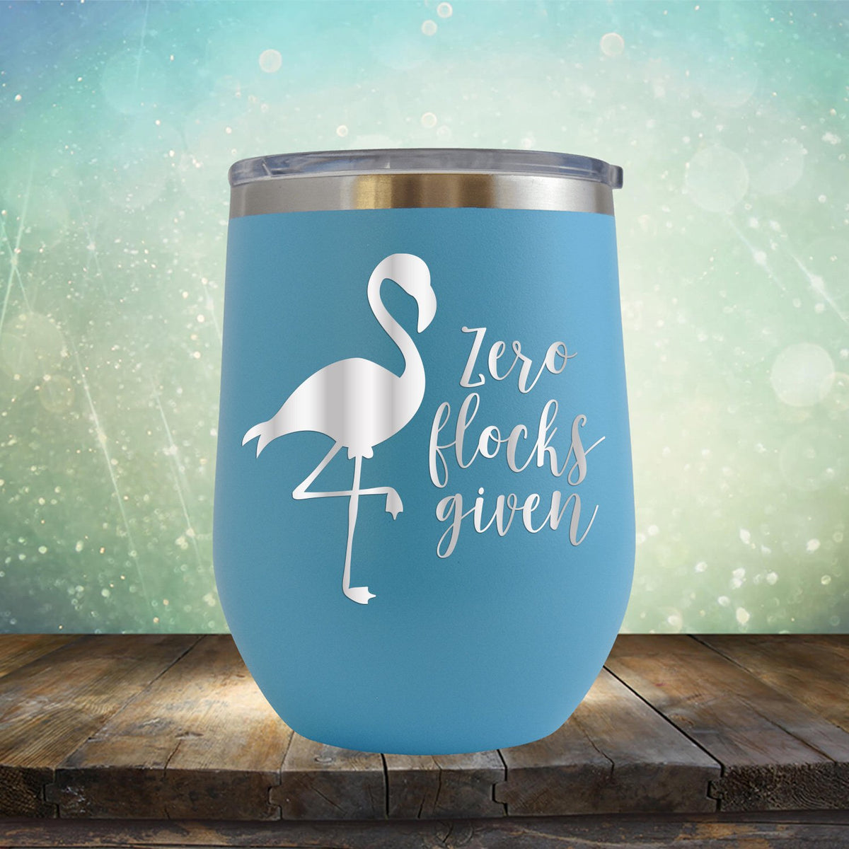 Zero Flocks Given - Stemless Wine Cup