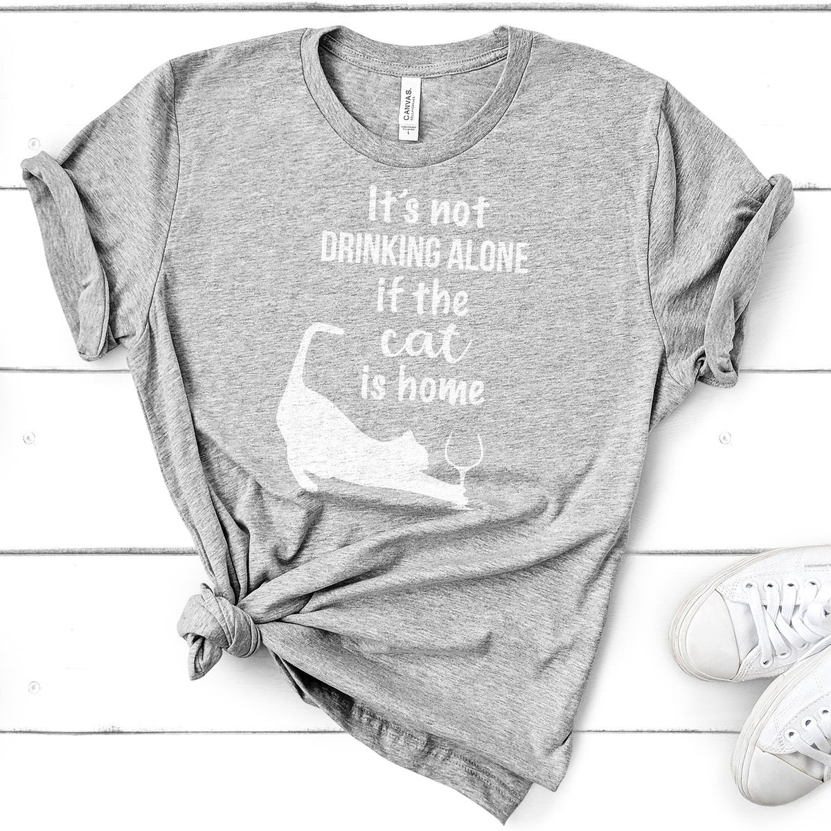 It&#39;s Not Drinking Alone If the Cat is Home - Short Sleeve Tee Shirt