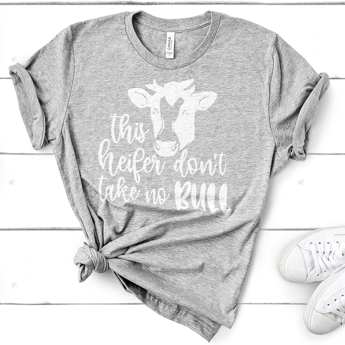 This Heifer Don&#39;t Take No Bull - Short Sleeve Tee Shirt