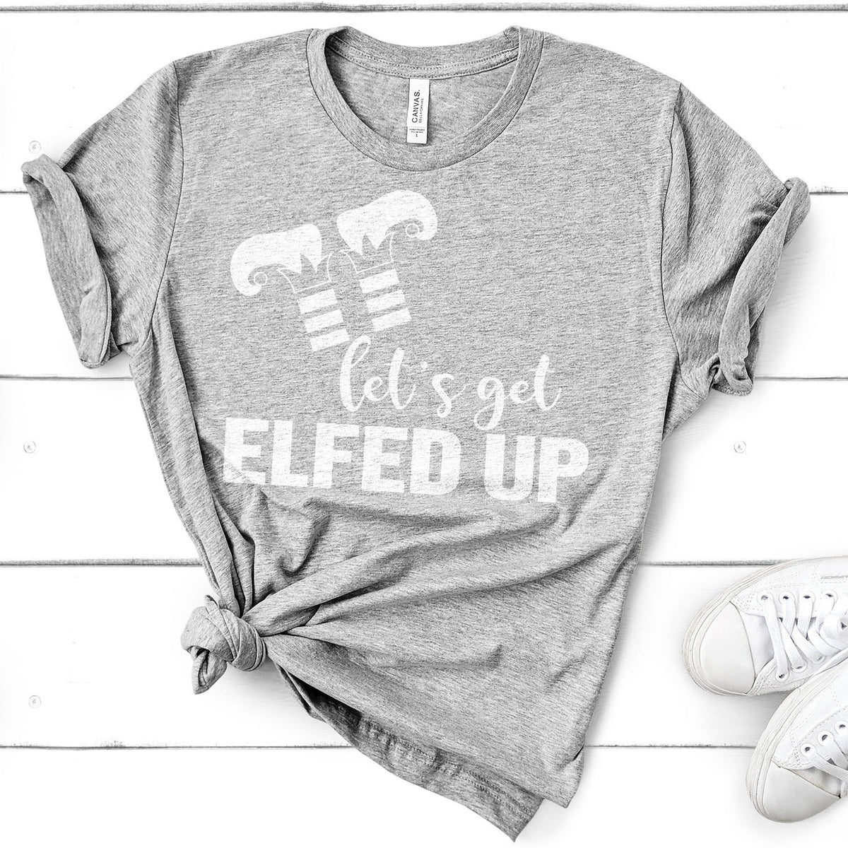 Let&#39;s Get Elfed Up - Short Sleeve Tee Shirt