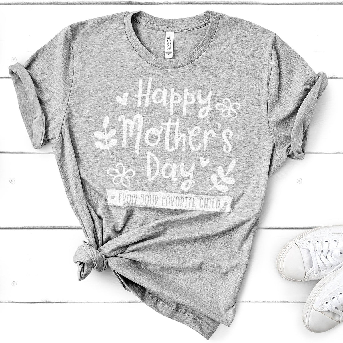 Happy Mother&#39;s Day From Your Favorite Child - Short Sleeve Tee Shirt
