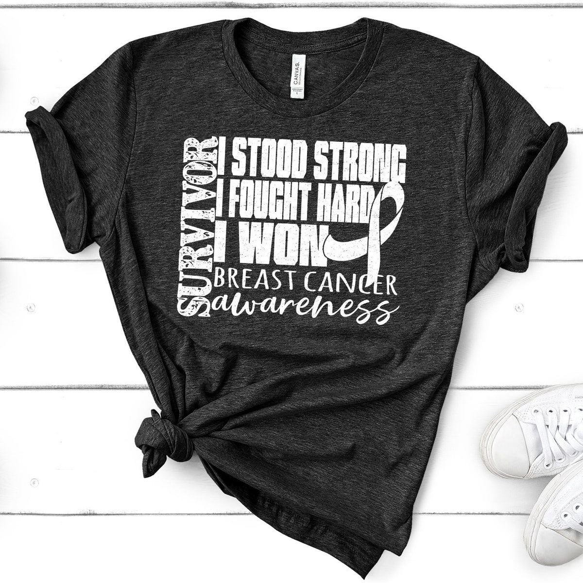 I Stood Strong I Fought Hard I Won - Short Sleeve Tee Shirt