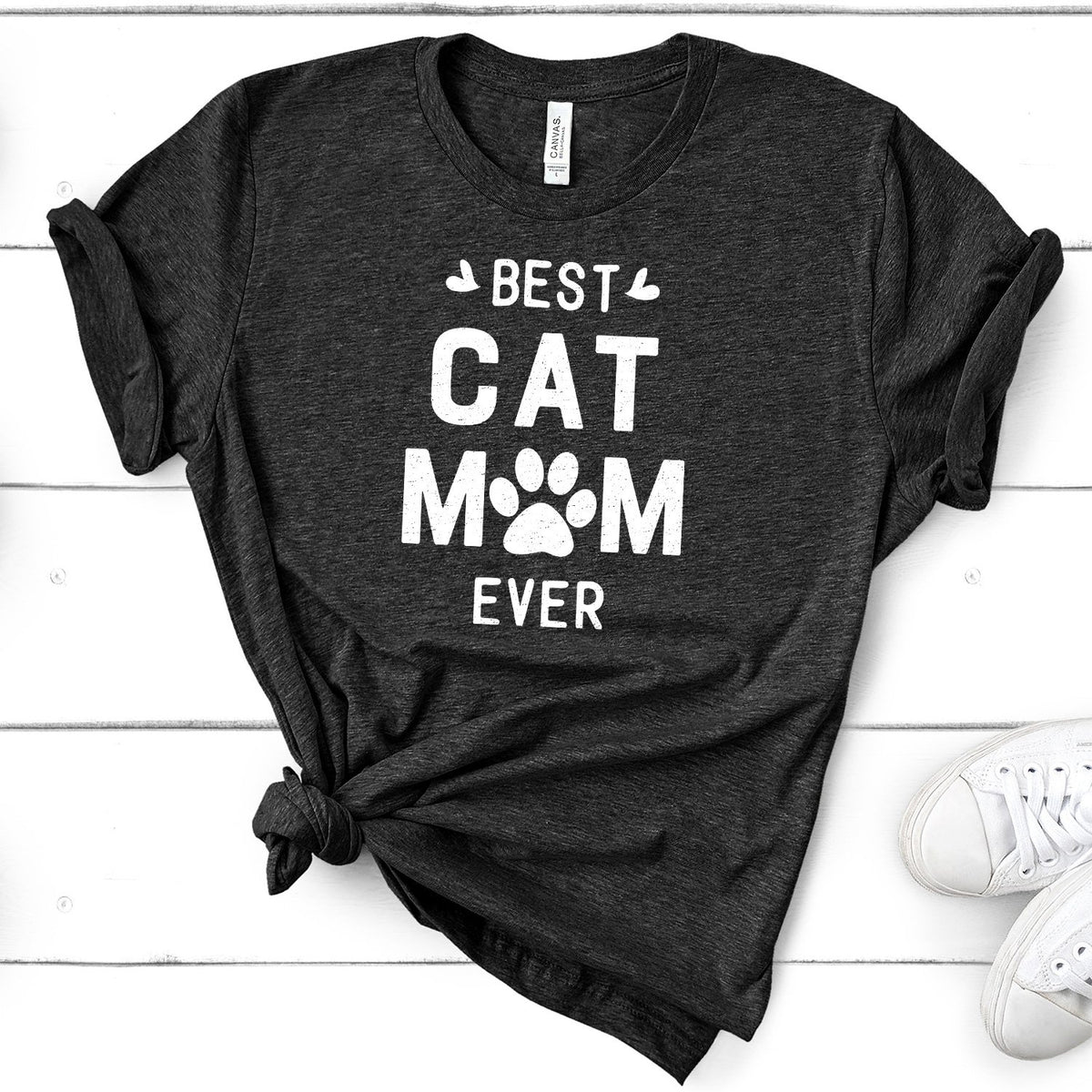 Best Cat Mom Ever - Short Sleeve Tee Shirt