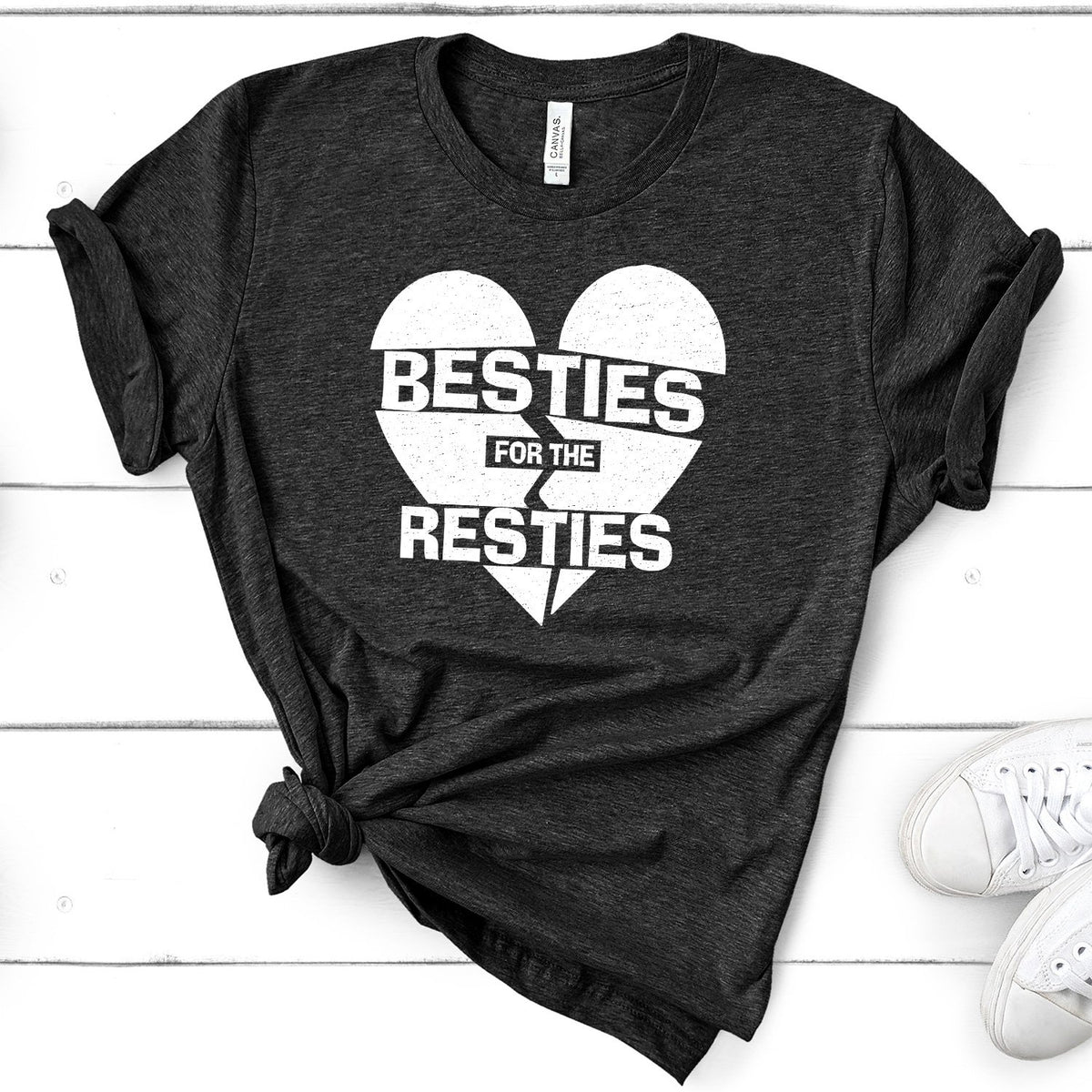 Besties For The Resties - Short Sleeve Tee Shirt