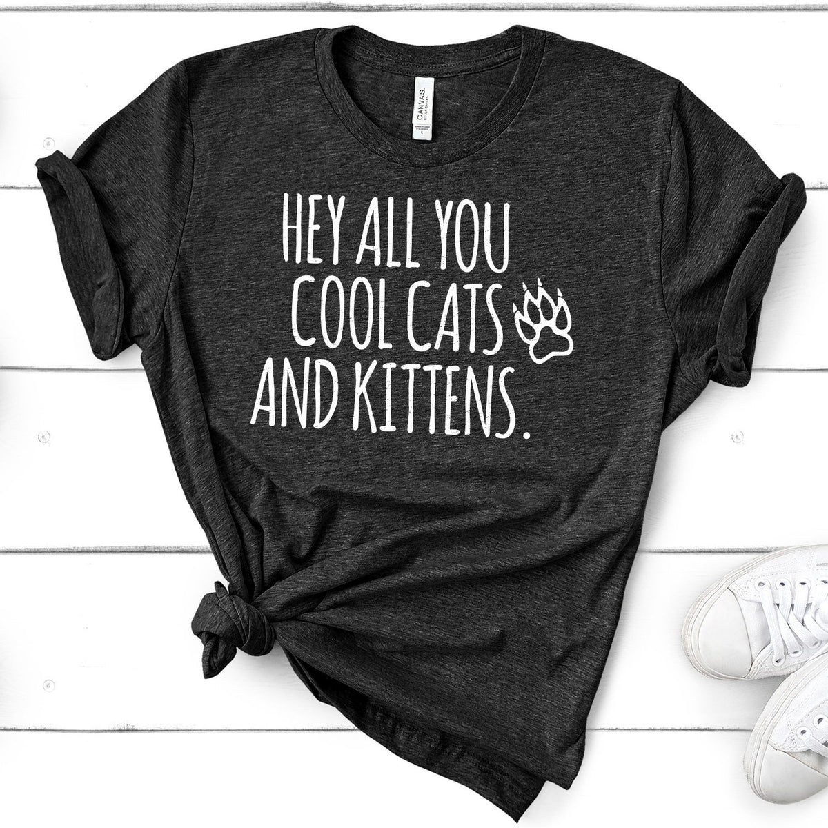 Hey All You Cool Cats and Kittens - Short Sleeve Tee Shirt