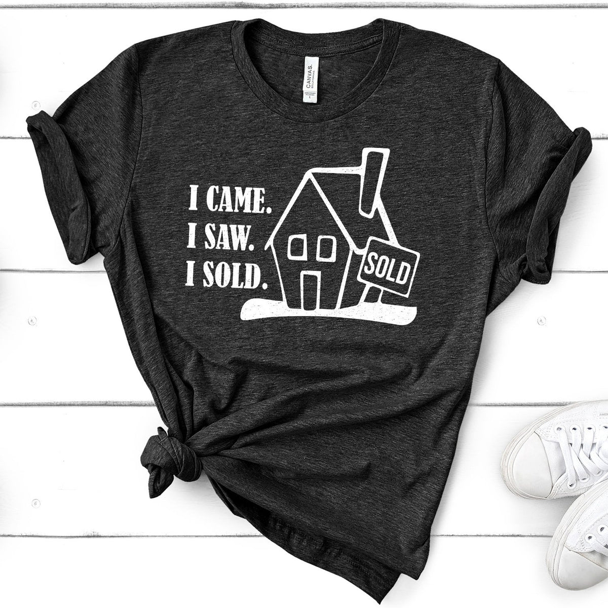 I Came I Saw I Sold - Short Sleeve Tee Shirt