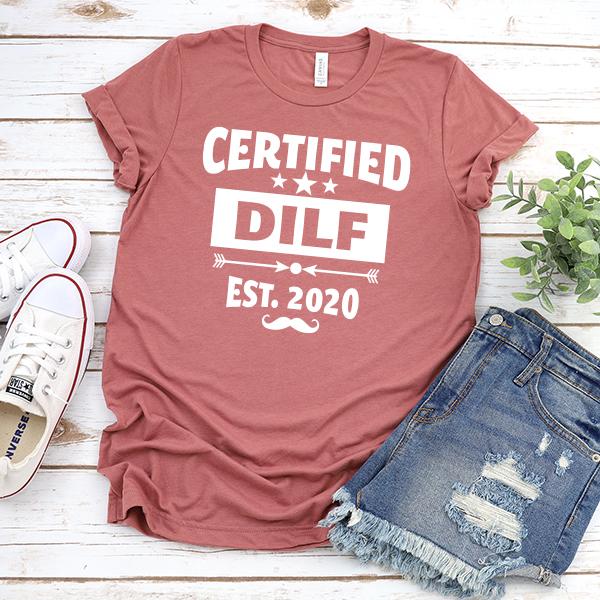 Certified DILF Est. 2020 - Short Sleeve Tee Shirt