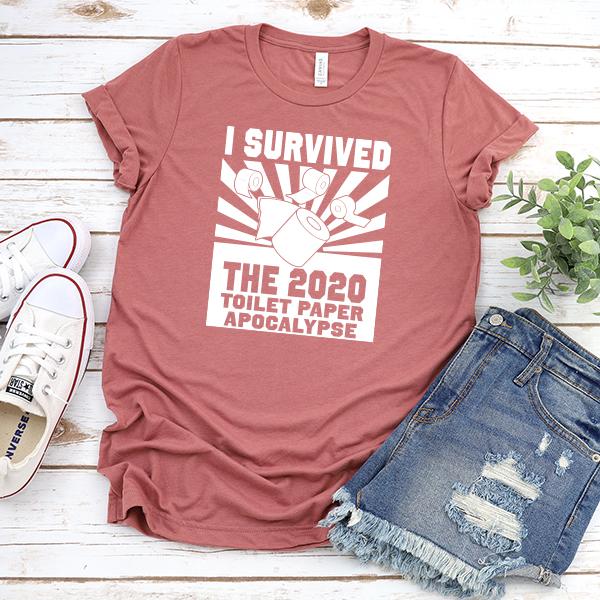 I Survived 2020 Toilet Paper Apocalypse - Short Sleeve Tee Shirt