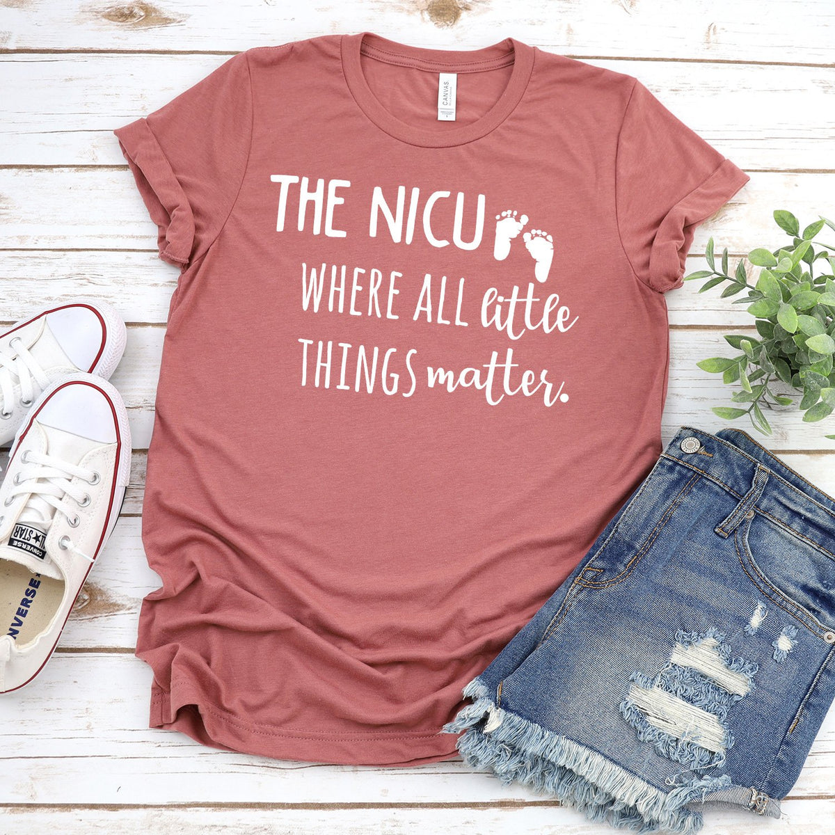 The NICU Where All Little Things Matter - Short Sleeve Tee Shirt