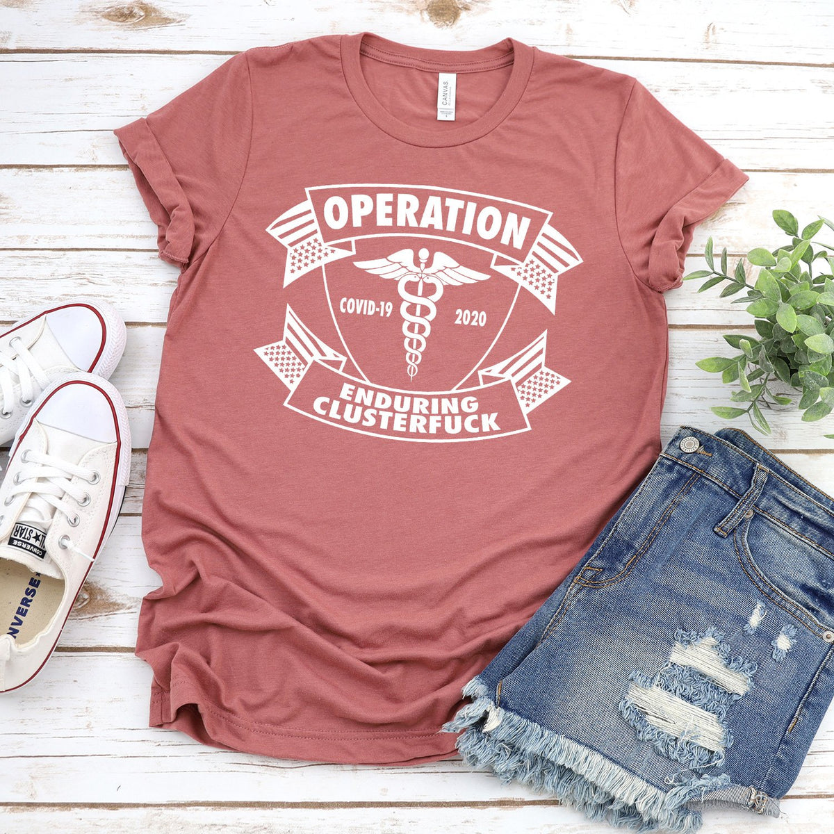 Operation Covid-19 2020 Enduring Clusterfuck - Short Sleeve Tee Shirt