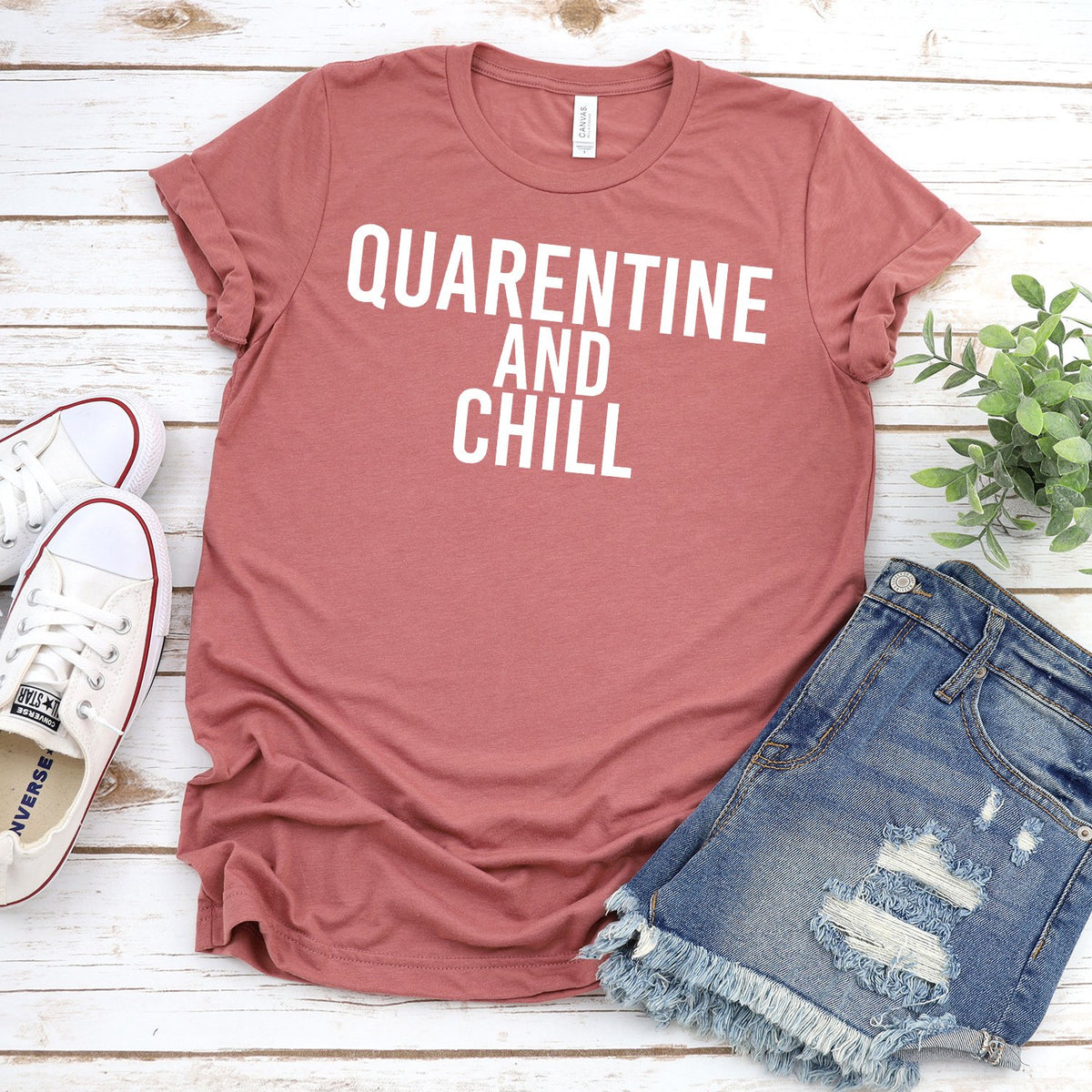 Quarantine and Chill - Short Sleeve Tee Shirt