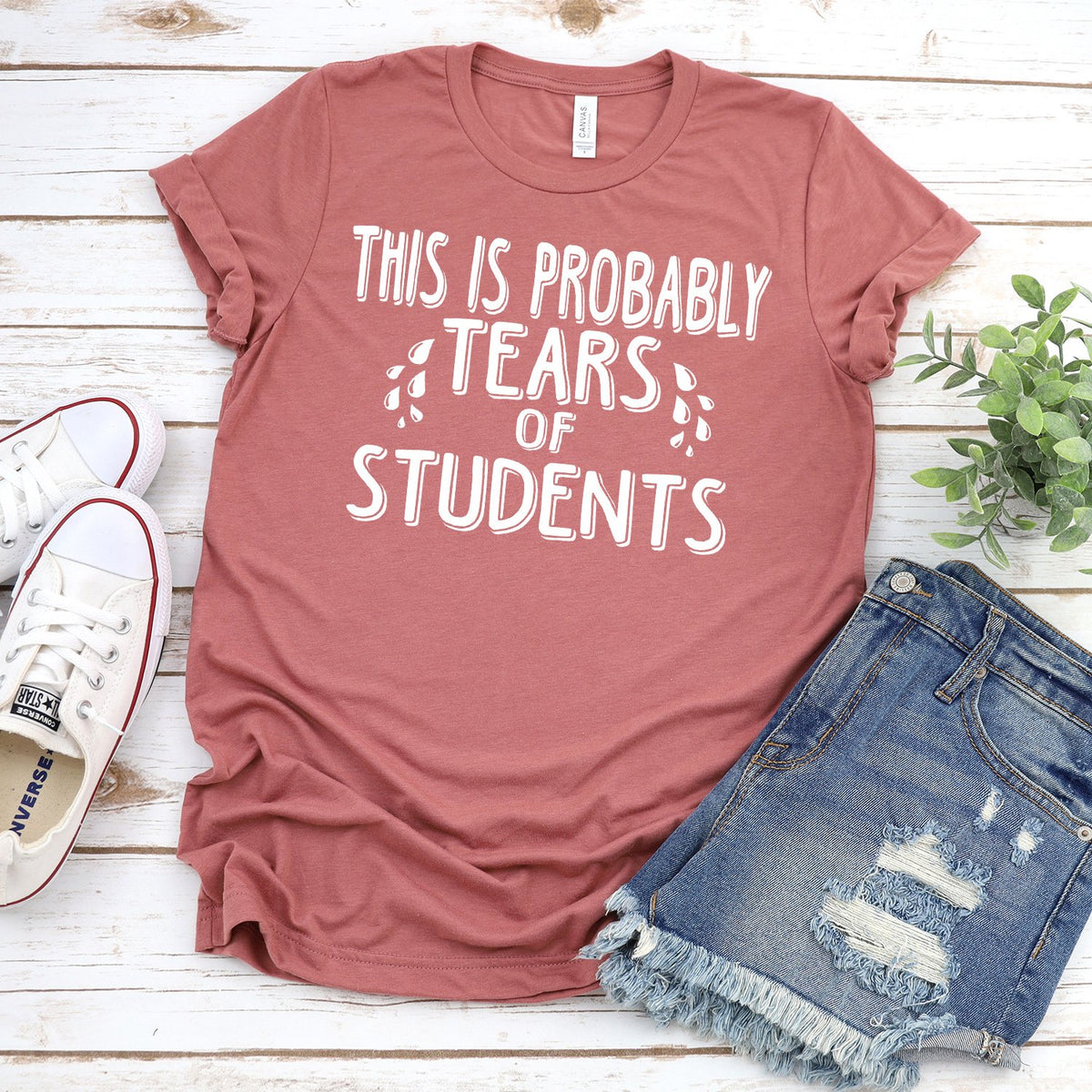 This is Probably Tears of Students - Short Sleeve Tee Shirt
