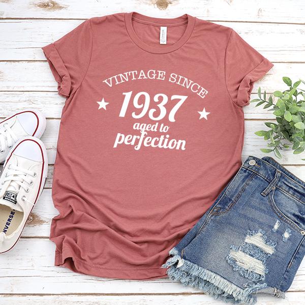 Vintage Since 1937 Aged to Perfection 84 Years Old - Short Sleeve Tee Shirt