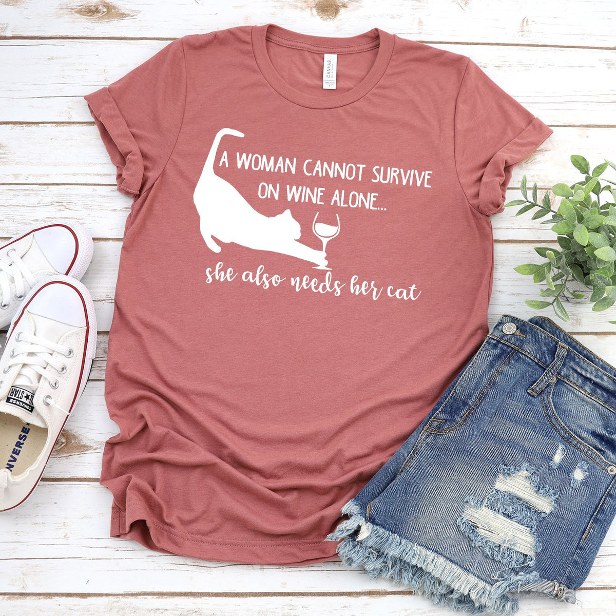 A Woman Cannot Survive on Wine Alone, She also Needs her Cat - Short Sleeve Tee Shirt