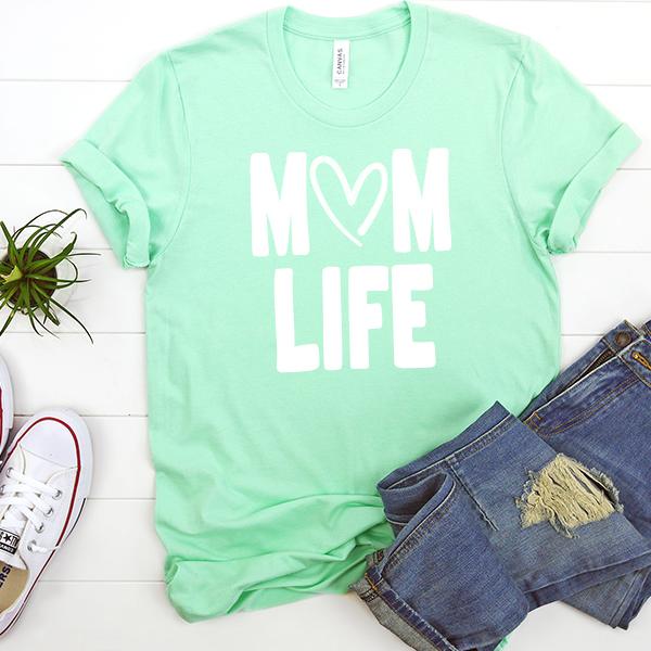 Mom Life with Heart - Short Sleeve Tee Shirt