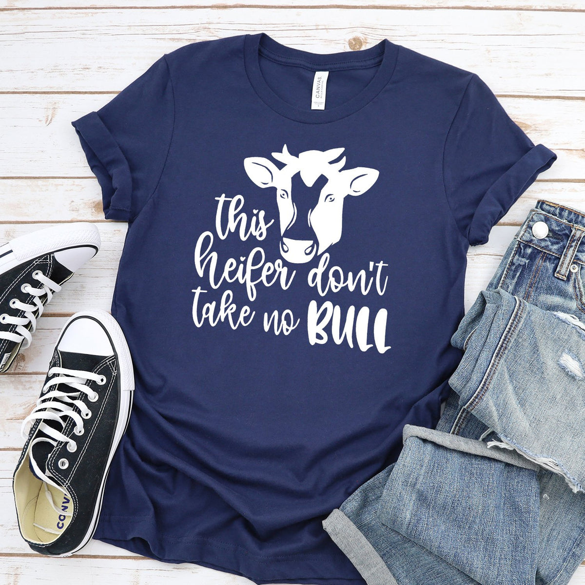 This Heifer Don&#39;t Take No Bull - Short Sleeve Tee Shirt
