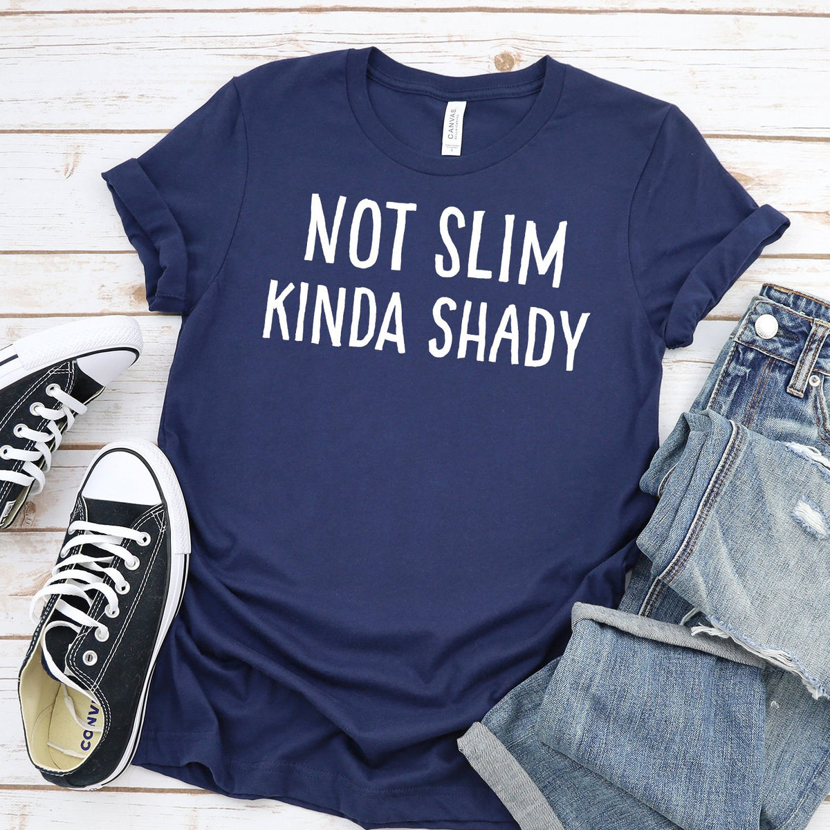 Not Slim Kinda Shady - Short Sleeve Tee Shirt