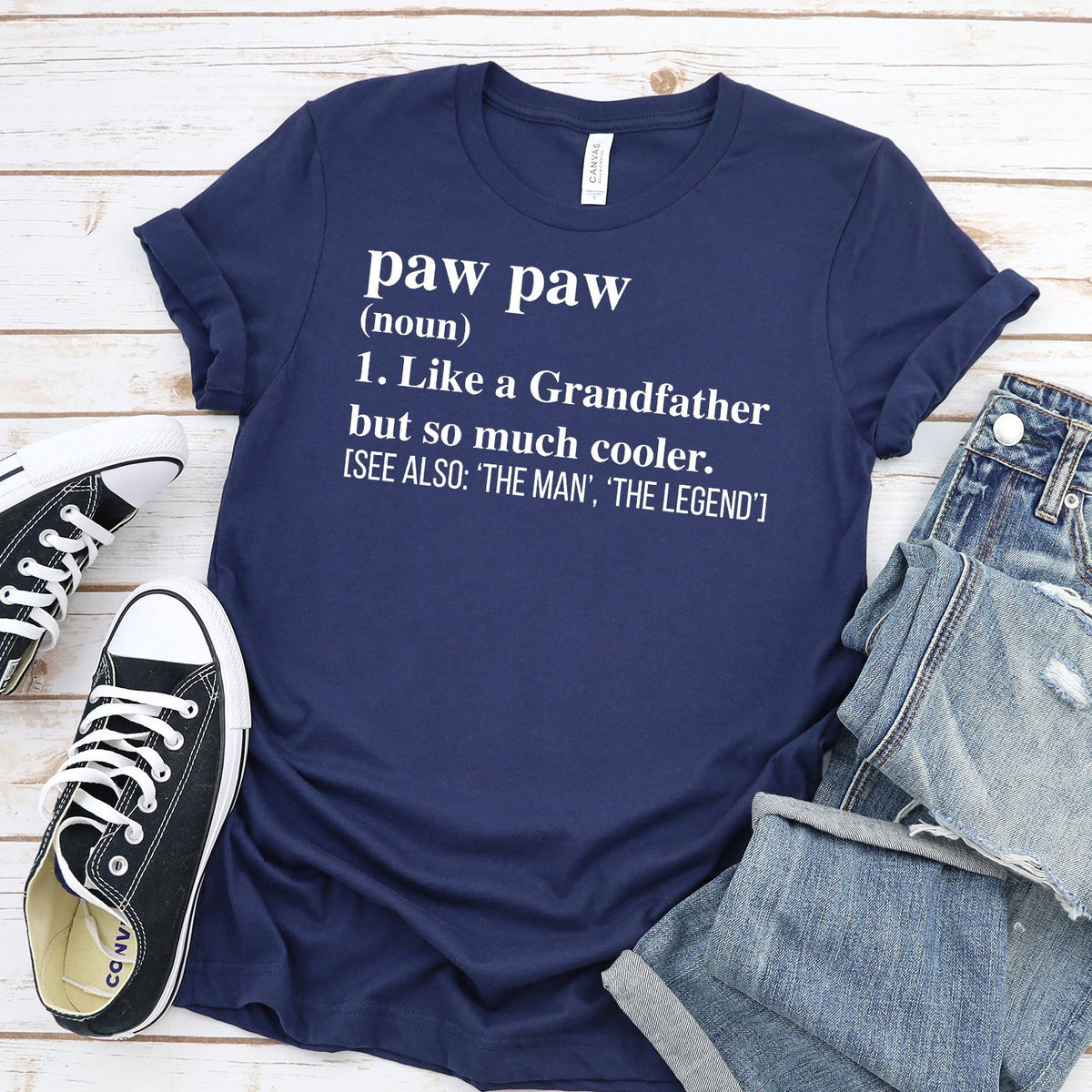 Paw Paw (Noun) 1. Like A Grandfather But So Much Cooler - Short Sleeve Tee Shirt