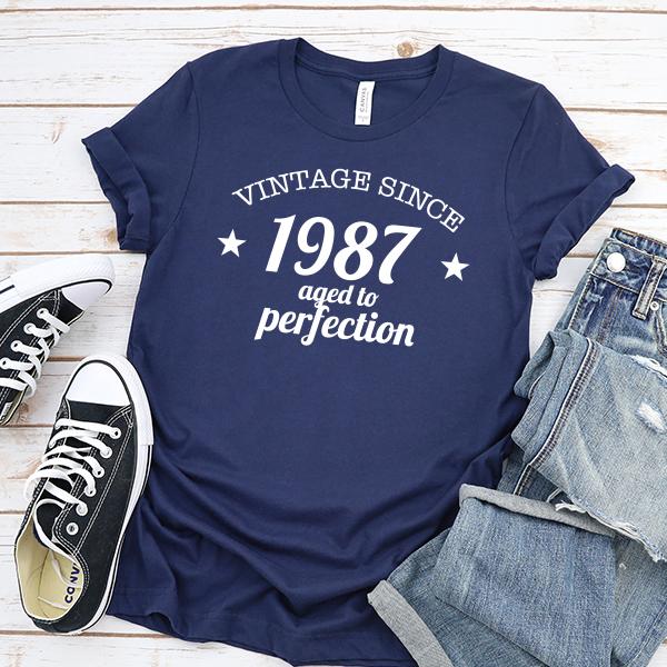 Vintage Since 1987 Aged to Perfection 34 Years Old - Short Sleeve Tee Shirt
