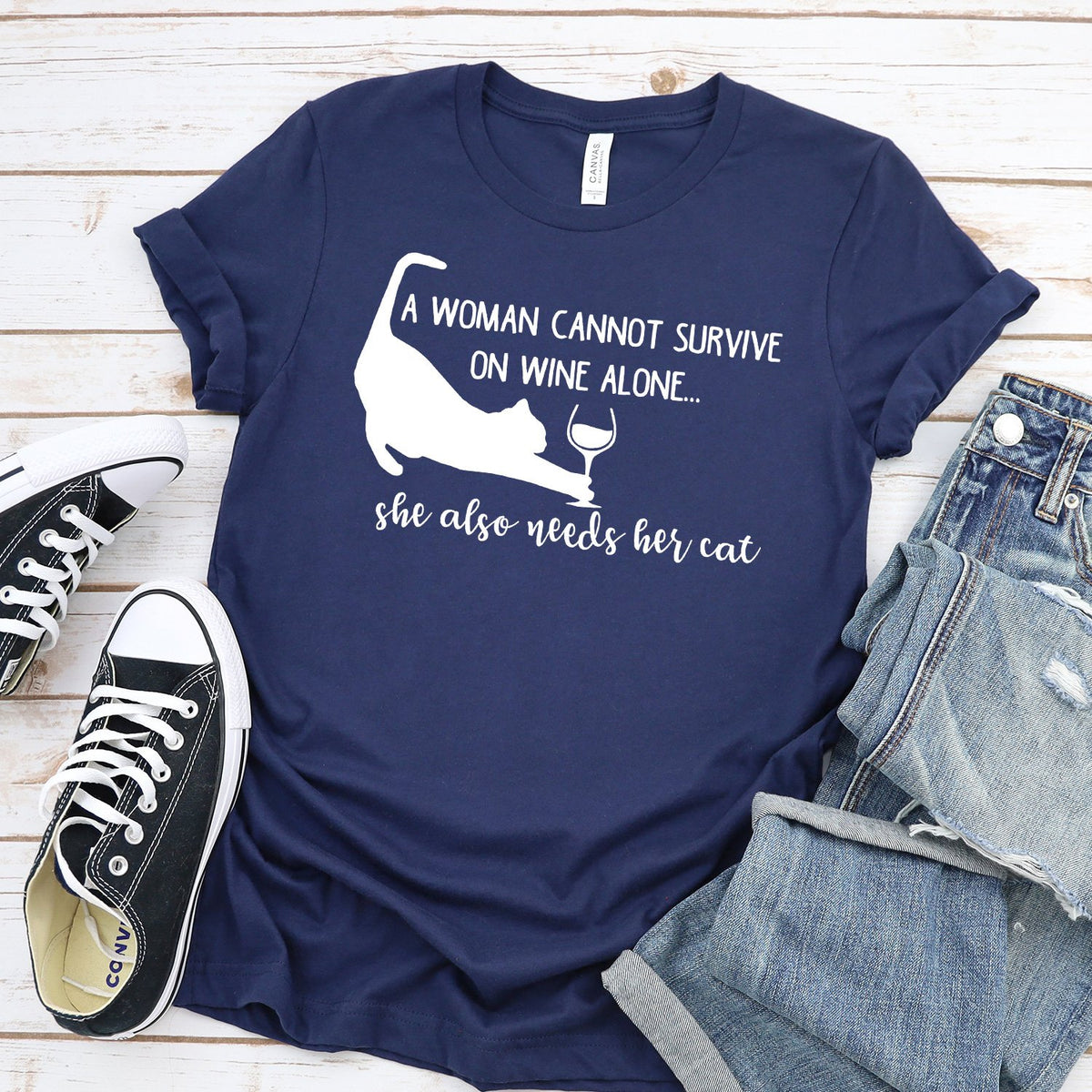 A Woman Cannot Survive on Wine Alone, She also Needs her Cat - Short Sleeve Tee Shirt