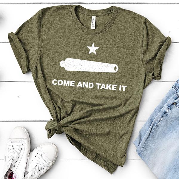 Come and Take It - Short Sleeve Tee Shirt