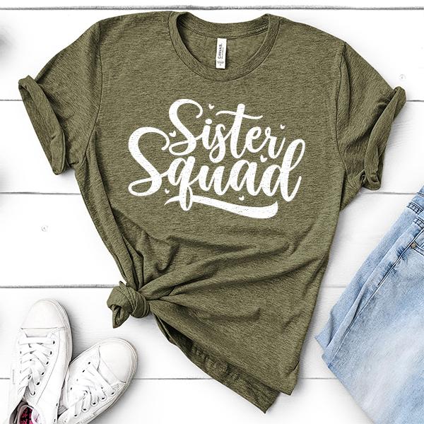 Sister Squad - Short Sleeve Tee Shirt