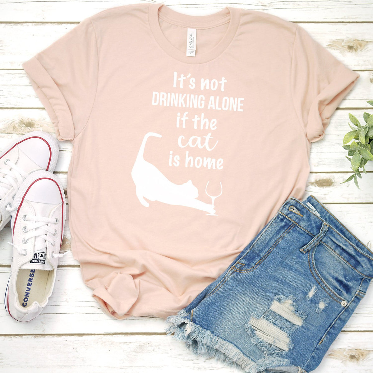 It&#39;s Not Drinking Alone If the Cat is Home - Short Sleeve Tee Shirt