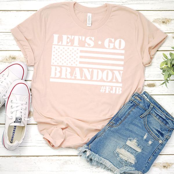 Let&#39;s Go Brandon American Flag - Short Sleeve Tee Shirt