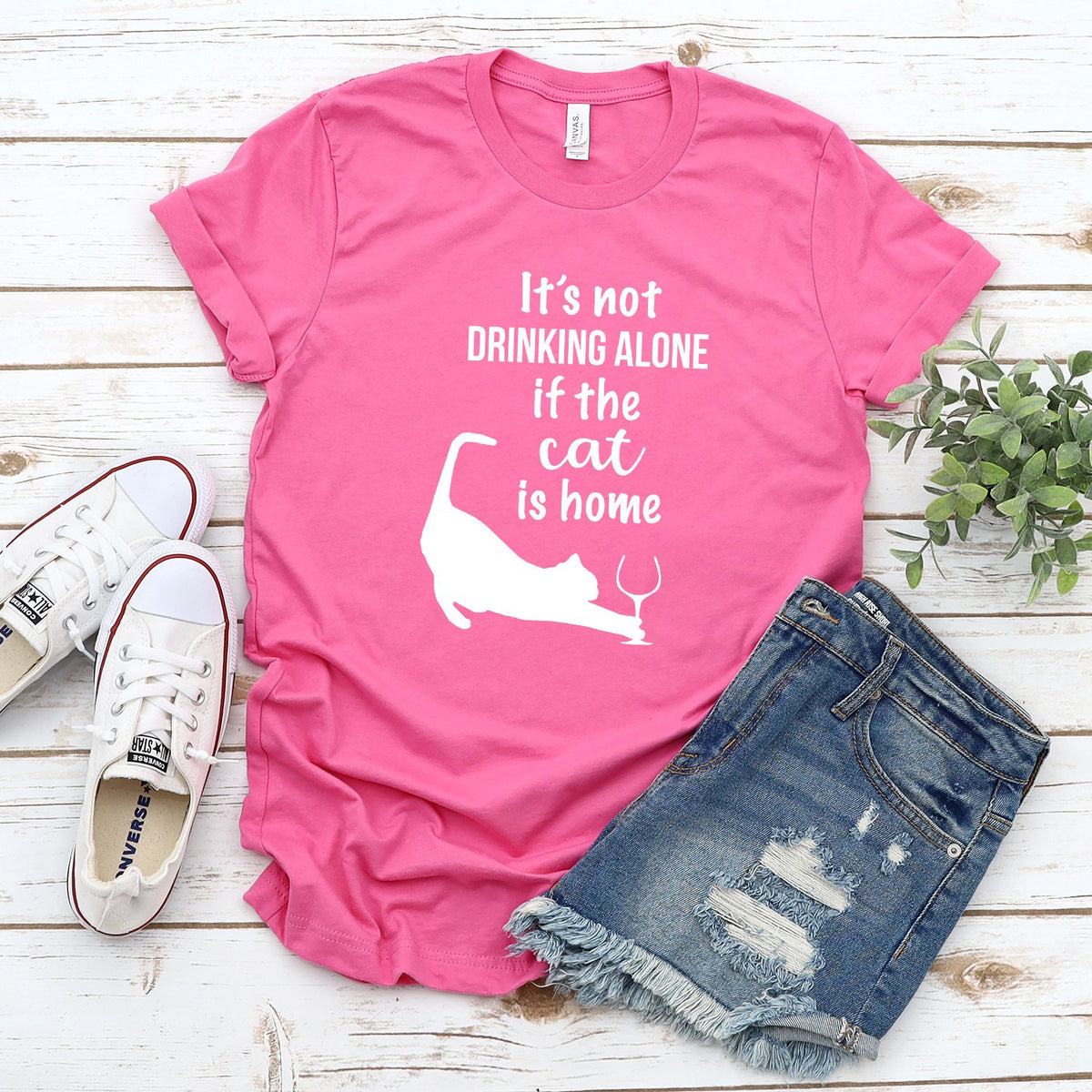 It&#39;s Not Drinking Alone If the Cat is Home - Short Sleeve Tee Shirt