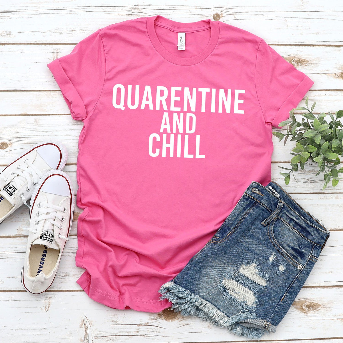 Quarantine and Chill - Short Sleeve Tee Shirt