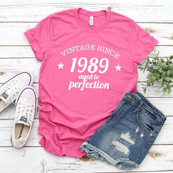 Vintage Since 1989 Aged to Perfection 32 Years Old - Short Sleeve Tee Shirt