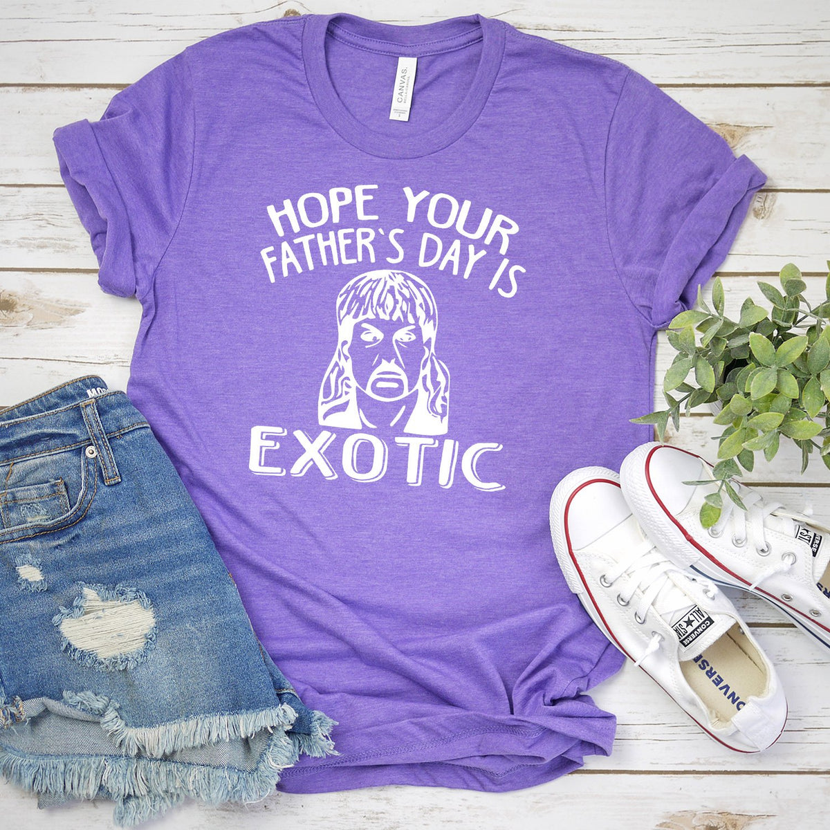 Hope Your Father&#39;s Day is Exotic - Short Sleeve Tee Shirt