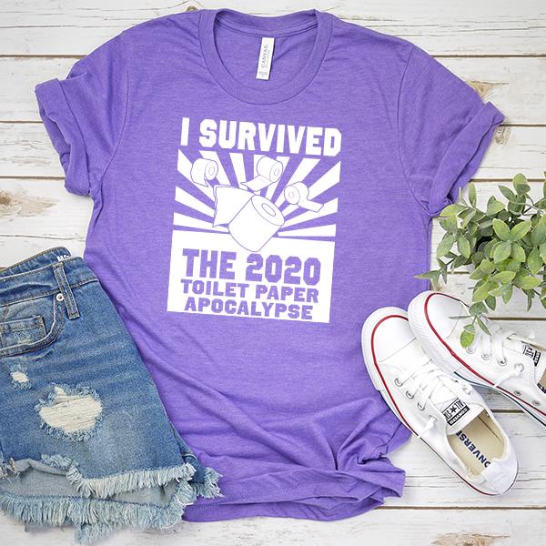 I Survived 2020 Toilet Paper Apocalypse - Short Sleeve Tee Shirt