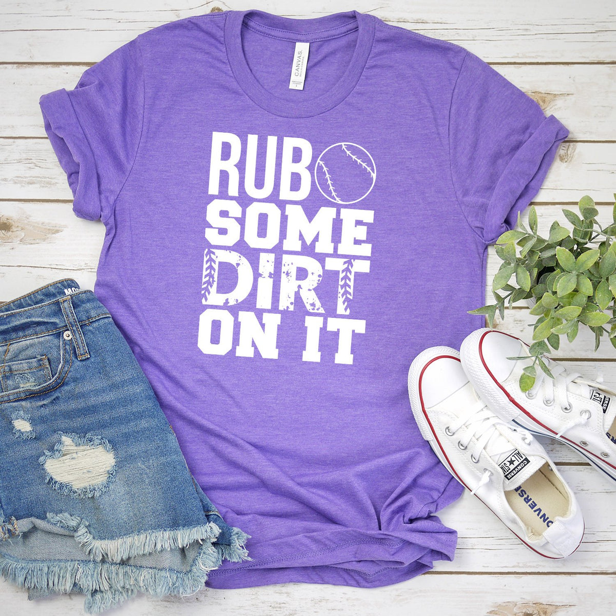 Rub Some Dirt On It - Short Sleeve Tee Shirt