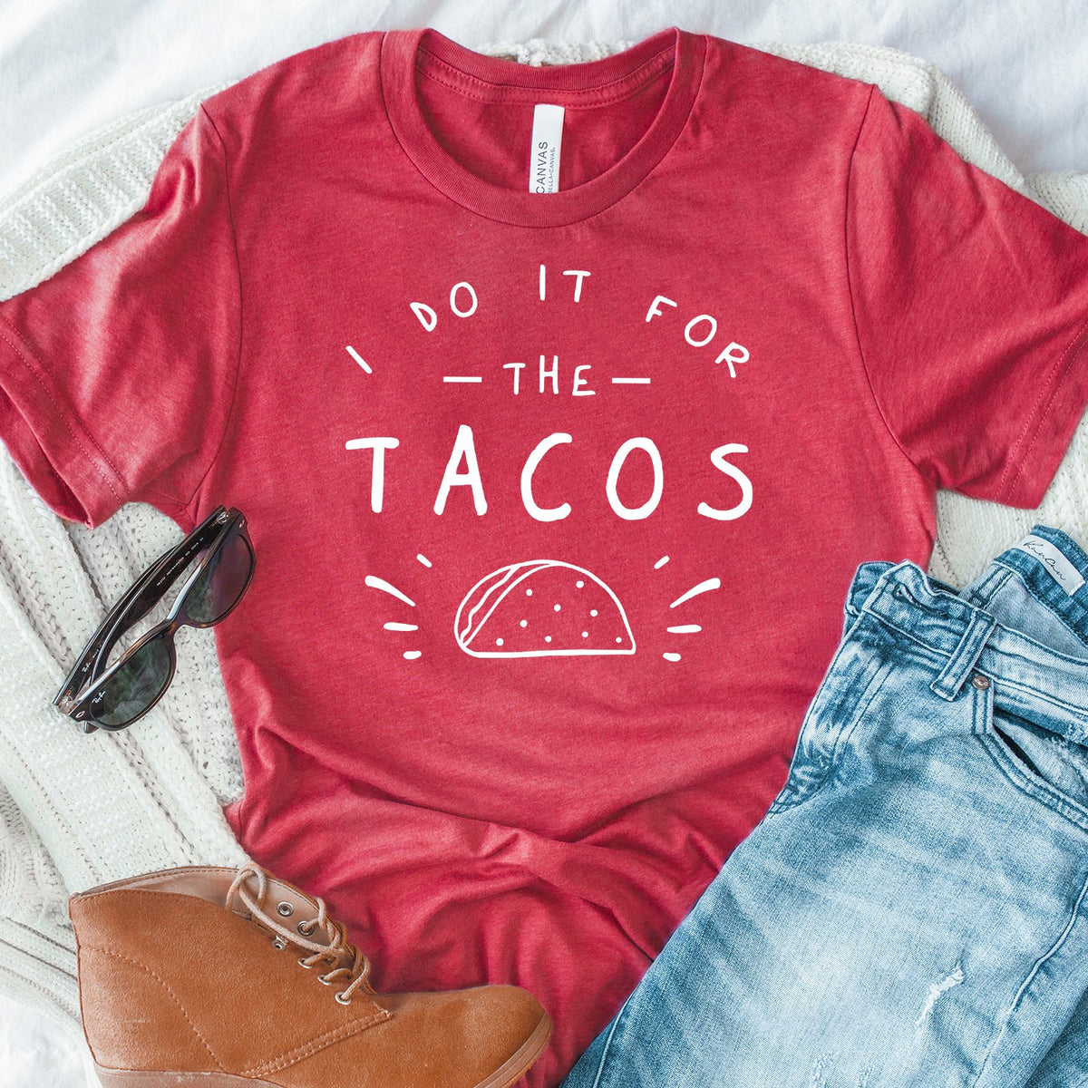 I Do It For The Tacos - Short Sleeve Tee Shirt