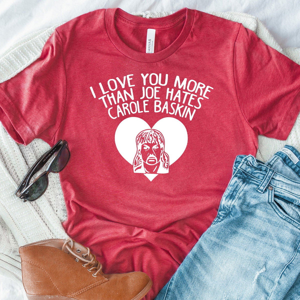 I Love You More Than Joe Hates Carole Baskin - Short Sleeve Tee Shirt