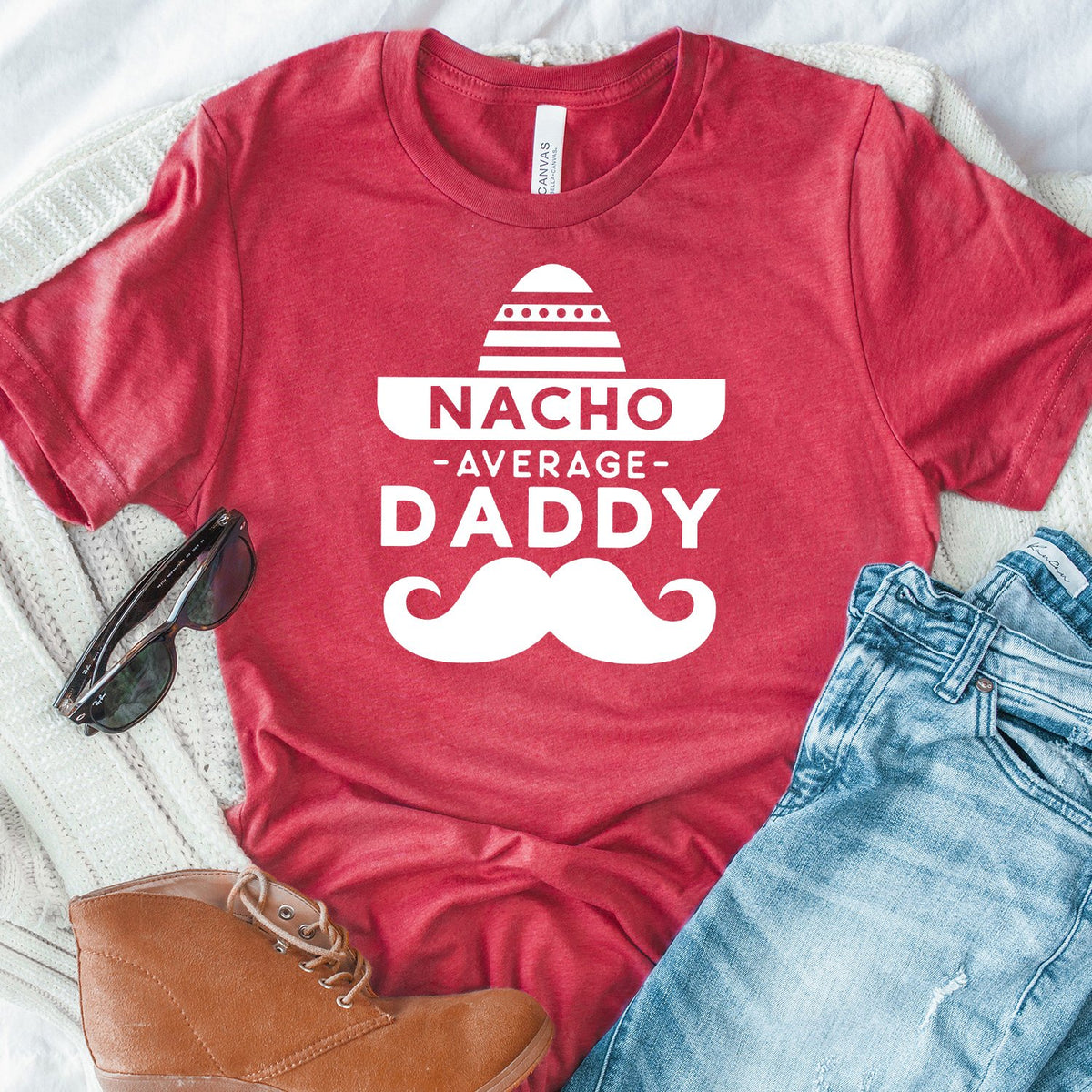 Nacho Average Daddy with Mustache - Short Sleeve Tee Shirt