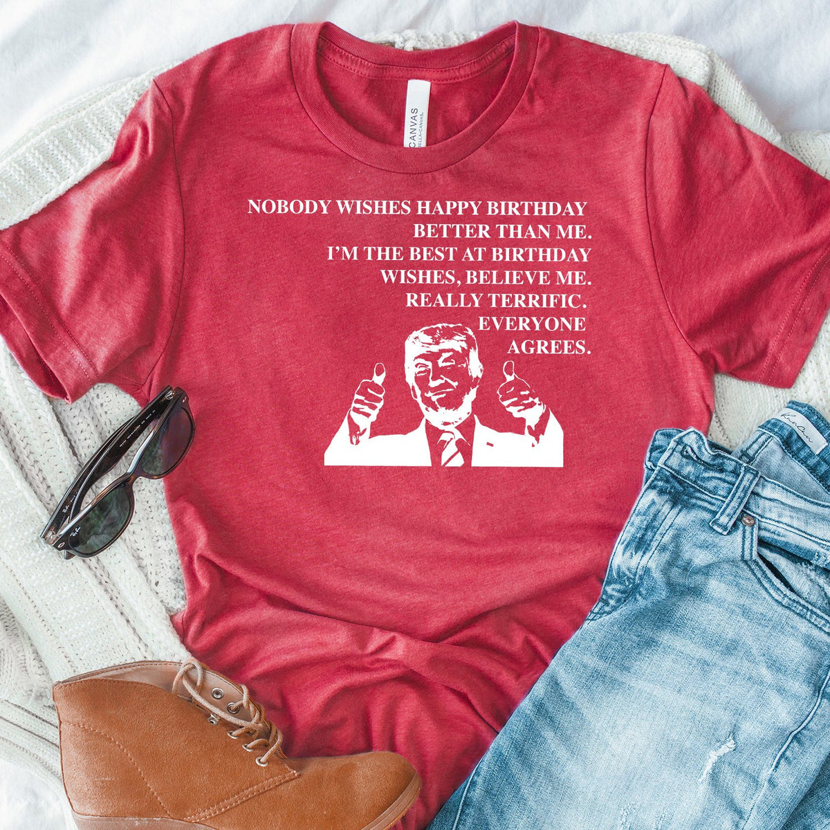 Nobody Wishes Happy Birthday Better Than Me TRUMP - Short Sleeve Tee Shirt