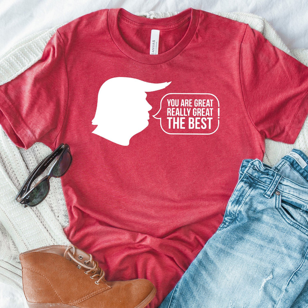 Trump You Are Great Really Great The Best - Short Sleeve Tee Shirt