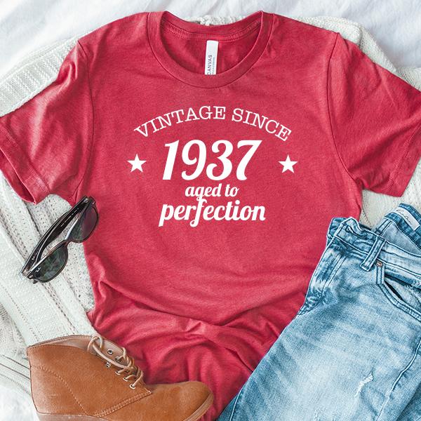 Vintage Since 1937 Aged to Perfection 84 Years Old - Short Sleeve Tee Shirt