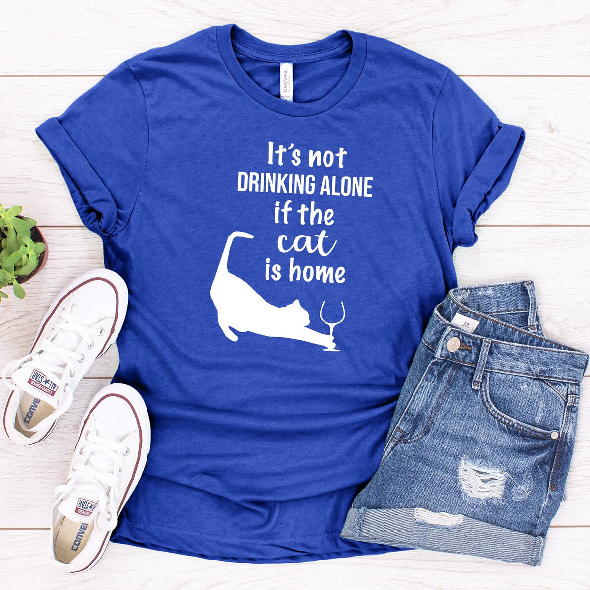 It&#39;s Not Drinking Alone If the Cat is Home - Short Sleeve Tee Shirt