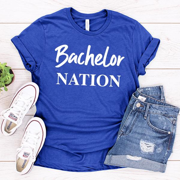 Bachelor Nation - Short Sleeve Tee Shirt